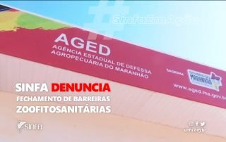 SINFA denuncia o fechamento de barreiras zoofitosanitárias no Maranhão