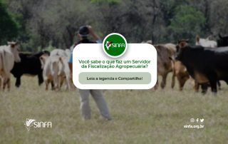 Você sabe o que faz um Servidor da Fiscalização Agropecuária