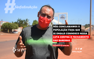 Diego Sampaio - SINFA - Diga Não ao Fechamento das Barreiras Sanitárias!