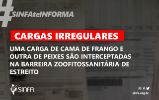 Cargas irregulares são interceptadas na barreira Zoofitossanitária de Estreito