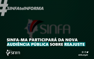 SINFA-MA participará da nova audiência pública sobre reajuste