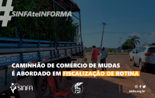 sinfa-ma-CAMINHÃO-D-COMÉRCIO-DE-MUDAS -É-ABORDADO-EM-FISCALIZAÇÃO-DE-ROTINA