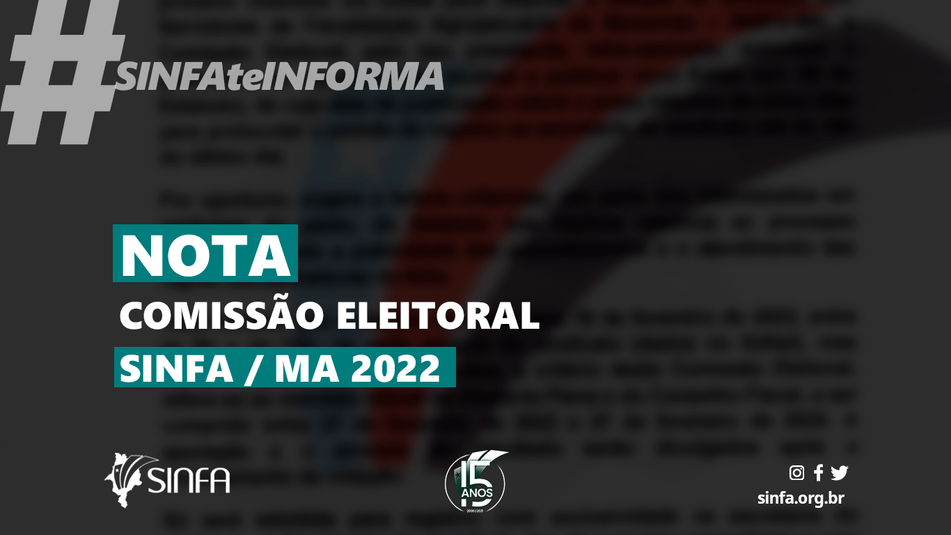 sinfa-maNOTA -COMISSÃO-ELEITORAL-SINFA _ MA 2022