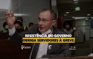 Resistência do Governo obriga servidores à greve