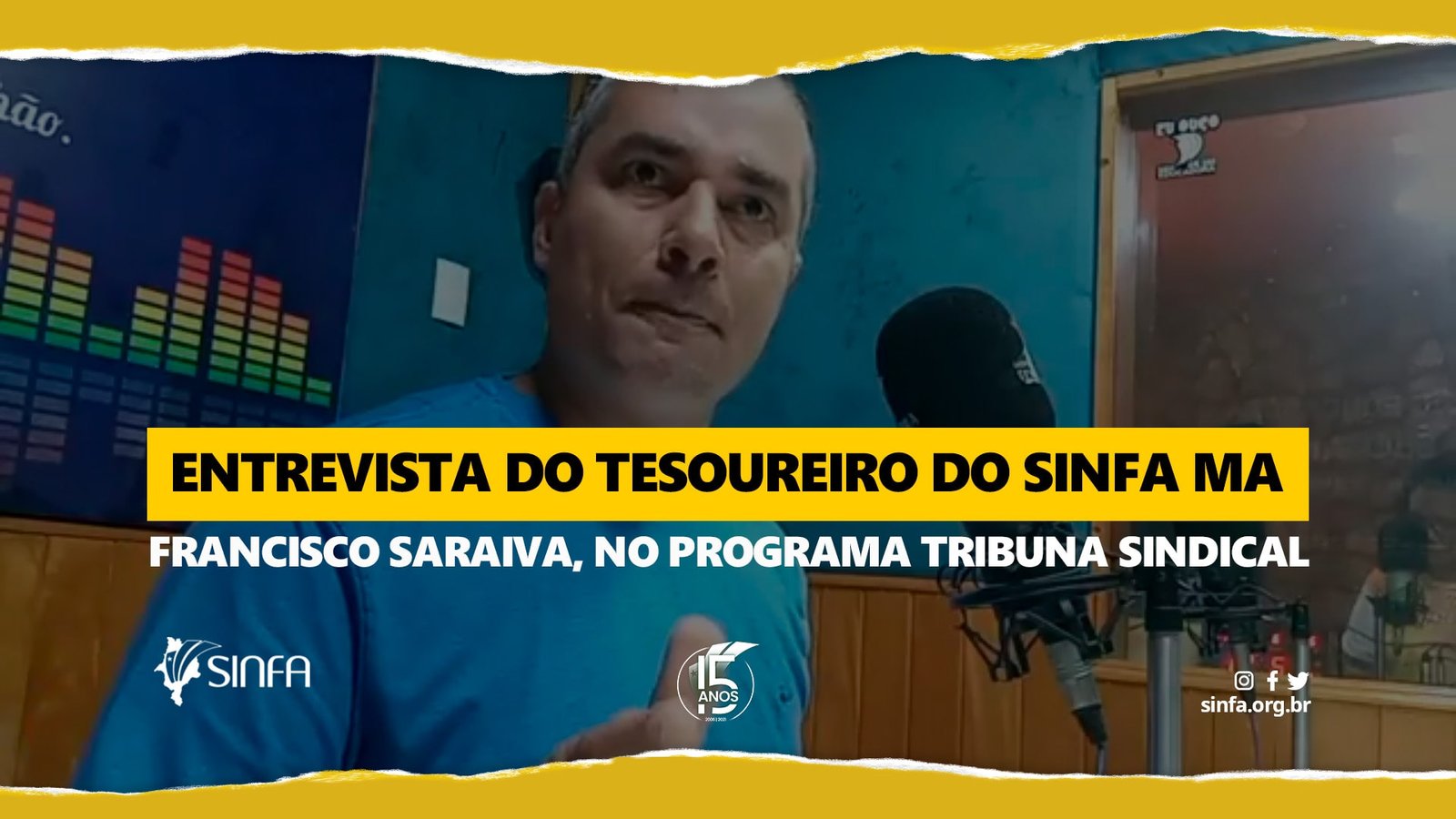 Entrevista do Tesoureiro do Sinfa - MA Francisco Saraiva, no programa Tribuna Sindical.